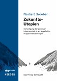 Zukunfts-Utopien Zukunfts-Utopien