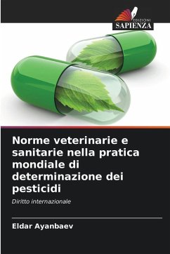 Cover Norme veterinarie e sanitarie nella pratica mondiale di determinazione dei pesticidi