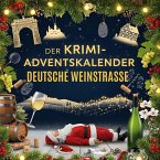 Der Krimi-Adventskalender Deutsche Weinstraße