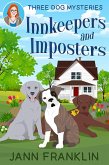Innkeepers and Imposters (Three Dog Mysteries, #2) (eBook, ePUB)