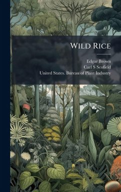 Wild Rice - Brown, Edgar; Scofield, Carl S