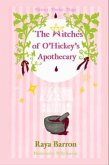 The Witches of O'Hickey's Apothecary (eBook, ePUB) The Witches of O'Hickey's Apothecary (eBook, ePUB)