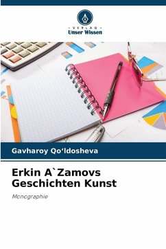 Erkin A`Zamovs Geschichten Kunst Cover Erkin A`Zamovs Geschichten Kunst