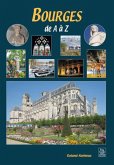 Bourges de A à Z Bourges de A à Z