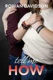 Tell Me How (eBook, ePUB)