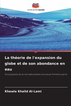 La théorie de l'expansion du globe et de son abondance en eau Cover La théorie de l'expansion du globe et de son abondance en eau