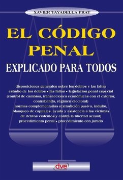 El código penal explicado para todos - Prat, Tayadella