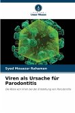 Viren als Ursache für Parodontitis Viren als Ursache für Parodontitis