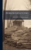 Work In Great Cities