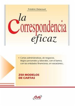 La correspondencia eficaz - Delacourt, Frédéric