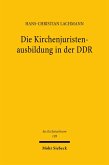 Die Kirchenjuristenausbildung in der DDR