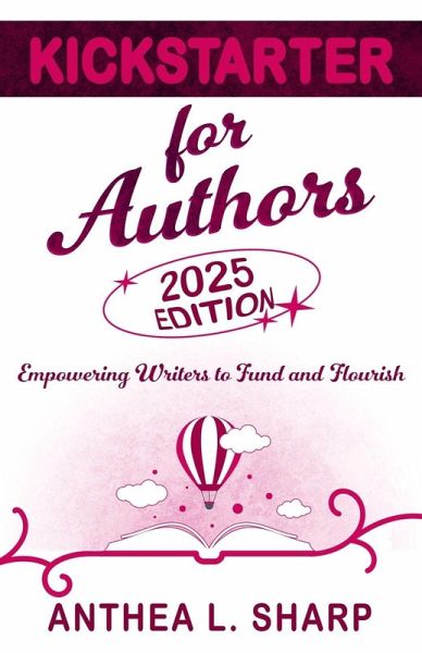 Kickstarter for Authors, 2nd Edition