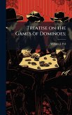 Treatise on the Games of Dominoes; Treatise on the Games of Dominoes;