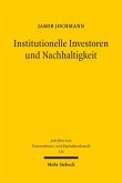 Institutionelle Investoren und Nachhaltigkeit Institutionelle Investoren und Nachhaltigkeit