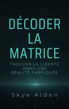 Cover Décoder la Matrice (eBook, ePUB)