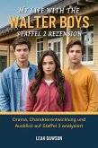 My Life with the Walter Boys Staffel 2 Rezension (eBook, ePUB)