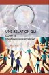 UNE RELATION QUI COMPTE -... - Bild 1