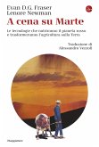 A cena su Marte (eBook, ePUB) A cena su Marte (eBook, ePUB)