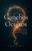 Ganchos Ocultos (eBook, ePUB)