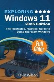 Exploring Windows 11 - 2025 Edition (eBook, ePUB)