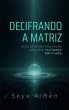 Decifrando a Matriz (eBook, ePUB) - Bild 1