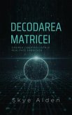 Decodarea Matricei (eBook, ePUB)