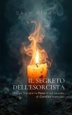 The Exorcist's Secret / Il Segreto dell'Esorcista (eBook, ePUB)