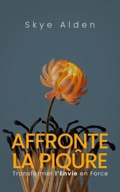 Cover Embrace the Sting / Affronte la Piqûre (eBook, ePUB)