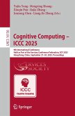 Cognitive Computing - ICCC 2025 (eBook, PDF) Cognitive Computing - ICCC 2025 (eBook, PDF)
