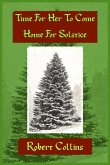Time For Her To Come Home For Solstice (eBook, ePUB) Time For Her To Come Home For Solstice (eBook, ePUB)