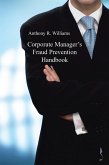 Corporate Manager's Fraud Prevention Handbook (eBook, ePUB)