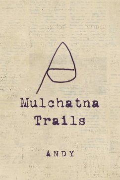 Mulchatna Trails (eBook, ePUB) - Andy