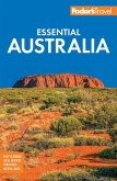 Fodor's Essential Australia (eBook, ePUB) Fodor's Essential Australia (eBook, ePUB)