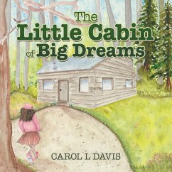 Cover The Little Cabin of Big Dreams (eBook, ePUB)