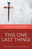 THIS ONE LAST THING! (eBook, ePUB)