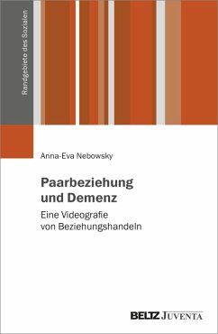 Paarbeziehung und Demenz (eBook, PDF) - Nebowsky, Anna-Eva