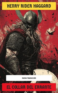 El Collar del Errante (eBook, ePUB) - Haggard, Henry Rider