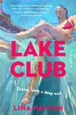 The Lake Club (eBook, ePUB) The Lake Club (eBook, ePUB)