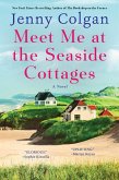 Meet Me at the Seaside Cottages (eBook, ePUB)
