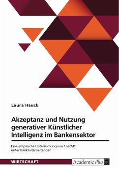 Cover Akzeptanz und Nutzung generativer Künstlicher Intelligenz im Bankensektor (eBook, PDF)