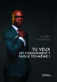 Cover Tu veux un changement ? Fais-le toi-même ! (eBook, ePUB)