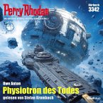 Perry Rhodan 3342: Physiotron des Todes (MP3-Download)