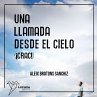 Una llamada desde el cielo ¡crac!... - Bild 1