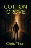 Cotton Grove (eBook, ePUB) Cotton Grove (eBook, ePUB)