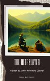 The Deerslayer (eBook, ePUB) The Deerslayer (eBook, ePUB)