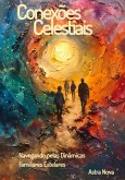 Conexões Celestiais (eBook, ePUB) Conexões Celestiais (eBook, ePUB)