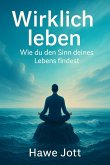 Wirklich leben (eBook, ePUB)
