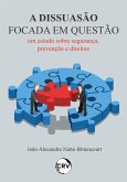 A dissuasão focada em questão (eBook, ePUB) A dissuasão focada em questão (eBook, ePUB)