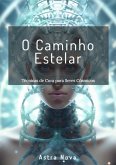 O Caminho Estelar (eBook, ePUB) O Caminho Estelar (eBook, ePUB)