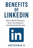 Benefits of LinkedIn (eBook, ePUB) Benefits of LinkedIn (eBook, ePUB)